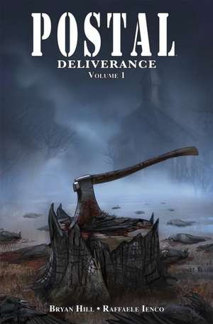 Postal: Deliverance Volume 1 de Bryan Hill