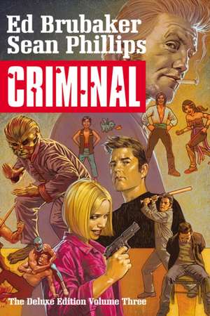 Brubaker, E: Criminal Deluxe Edition Volume 3