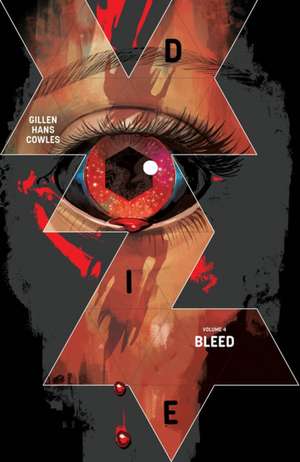 Die, Volume 4: Bleed de Kieron Gillen