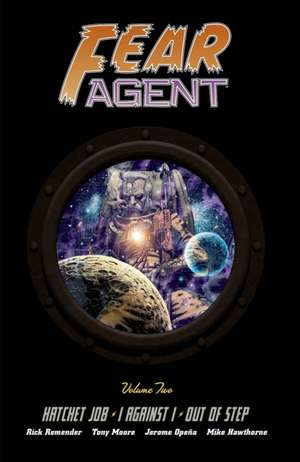 Fear Agent Deluxe Volume 2 de Rick Remender