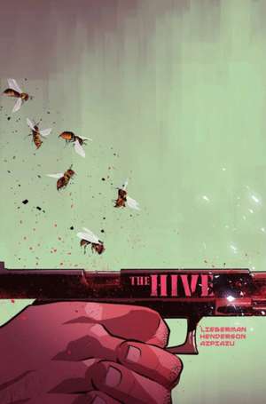 The Hive Volume 1 de A J Liberman