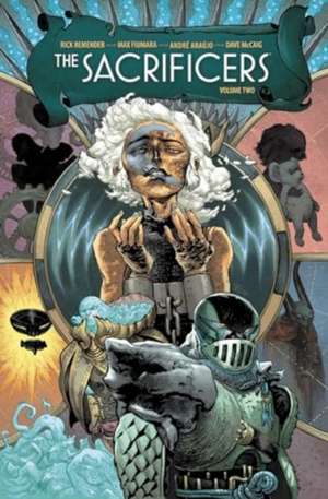 The Sacrificers Volume 2 de Rick Remender