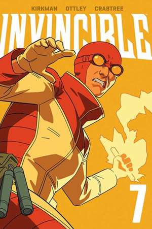 Invincible Volume 7 (New Edition) de Robert Kirkman