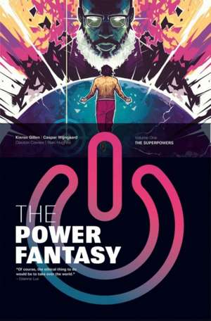 The Power Fantasy Volume 1 de Kieron Gillen