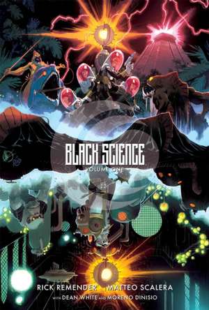 Black Science Volume 1: The Beginner's Guide to Entropy 10th Anniversary Deluxe Hardcover de Rick Remender