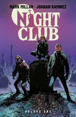 Night Club Volume 1 de Mark Millar