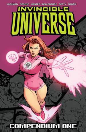 Invincible Universe Compendium Volume 1 de Benito Cereno