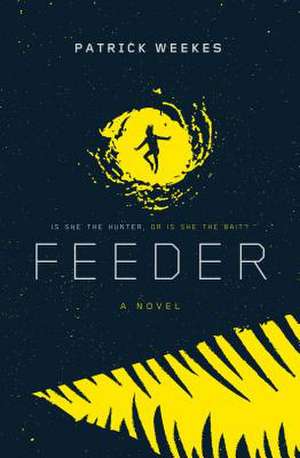 Feeder de Patrick Weekes