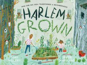 Harlem Grown de Tony Hillery