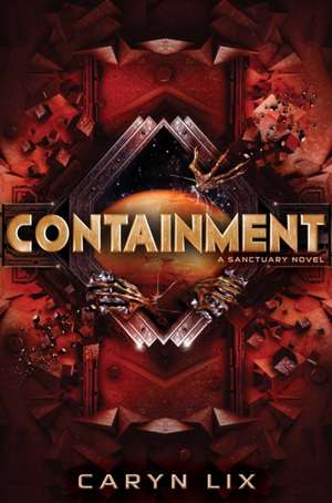 Containment de Caryn Lix