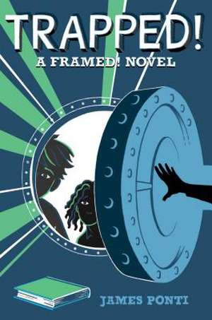 Ponti, J: Trapped!