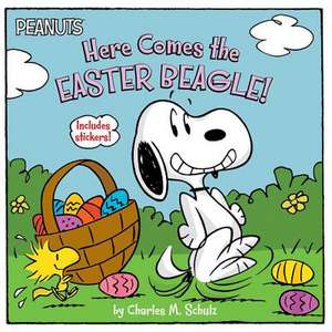 Here Comes the Easter Beagle! [With Sheet of Stickers] de Charles M. Schulz