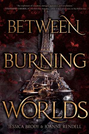 Between Burning Worlds de Jessica Brody