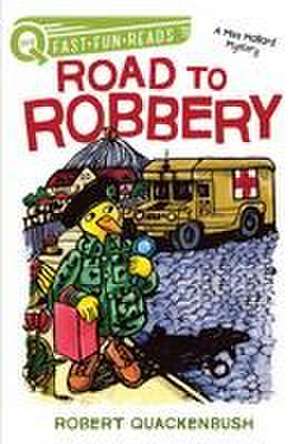 Road to Robbery de Robert Quackenbush