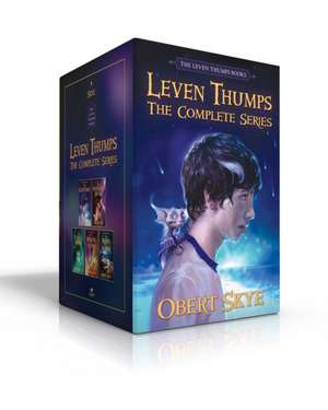 Leven Thumps the Complete Series (Boxed Set): The Gateway; The Whispered Secret; The Eyes of the Want; The Wrath of Ezra; The Ruins of Alder de Obert Skye