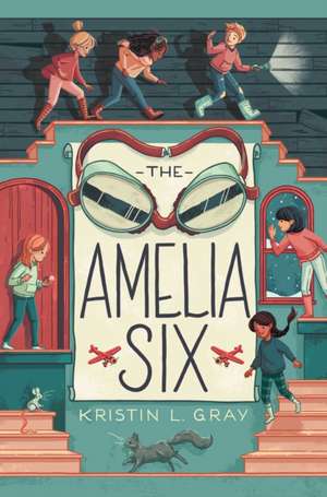 The Amelia Six de Kristin L Gray