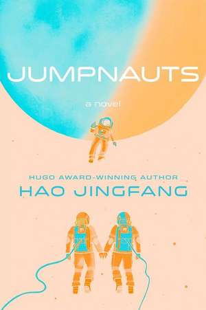 Jumpnauts de Hao Jingfang