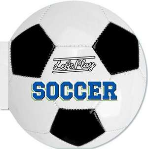 Let's Play Soccer de Nancy Hall