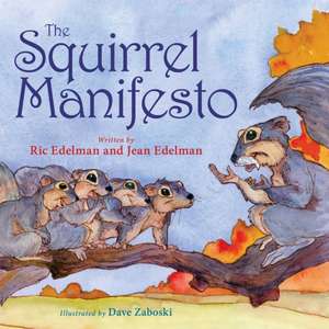 The Squirrel Manifesto de Ric Edelman