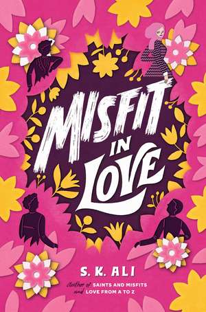 Misfit in Love de S. K. Ali