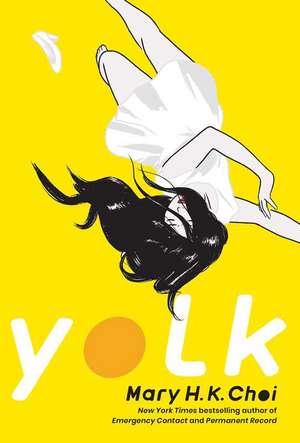 Yolk de Mary H K Choi