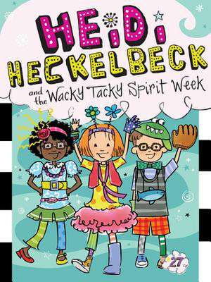 Heidi Heckelbeck and the Wacky Tacky Spirit Week de Wanda Coven