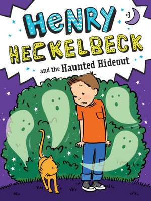 Henry Heckelbeck and the Haunted Hideout de Wanda Coven