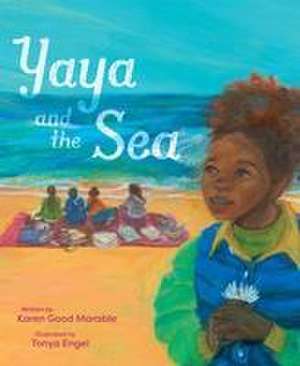 Yaya and the Sea de Karen Good Marable