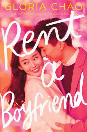 Rent a Boyfriend de Gloria Chao