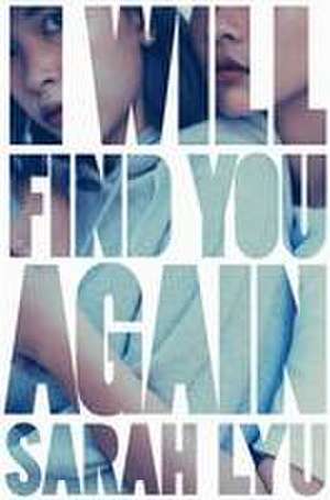 I Will Find You Again de Sarah Lyu