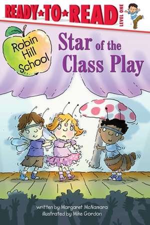 Star of the Class Play de Margaret Mcnamara