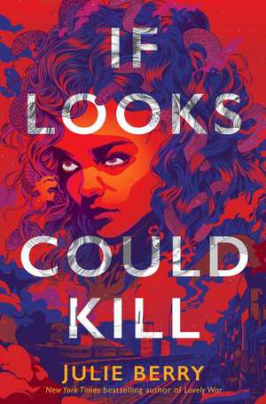 If Looks Could Kill de Julie Berry