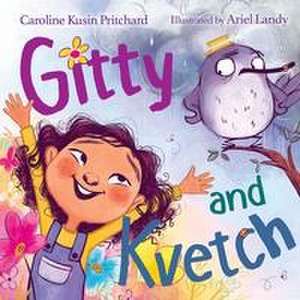 Gitty and Kvetch de Caroline Kusin Pritchard