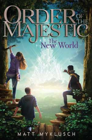 The New World de Matt Myklusch