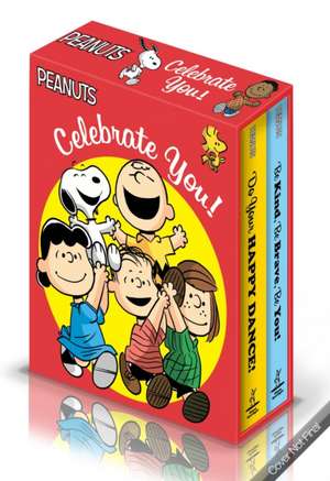 Celebrate You! (Boxed Set): Do Your Happy Dance!; Be Kind, Be Brave, Be You! de Charles M. Schulz