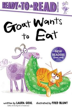 Goat Wants to Eat de Laura Gehl