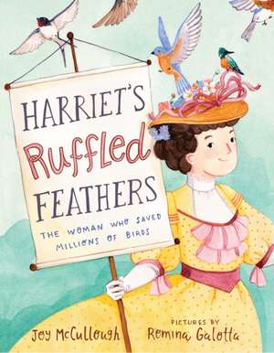 Harriet's Ruffled Feathers de Joy McCullough