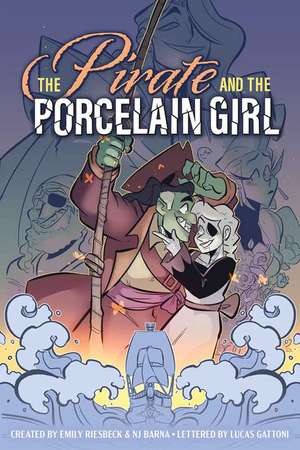 The Pirate and the Porcelain Girl de Emily Riesbeck