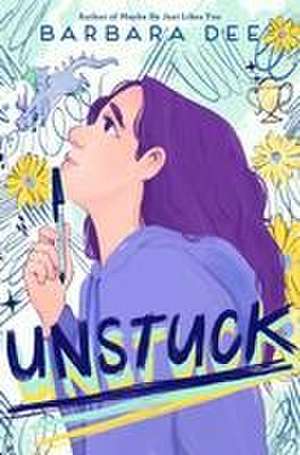 Unstuck de Barbara Dee