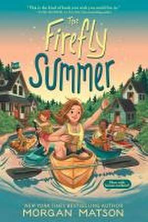 The Firefly Summer de Morgan Matson