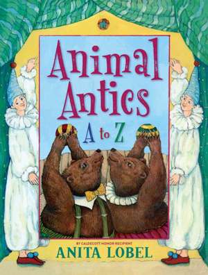 Animal Antics de Anita Lobel