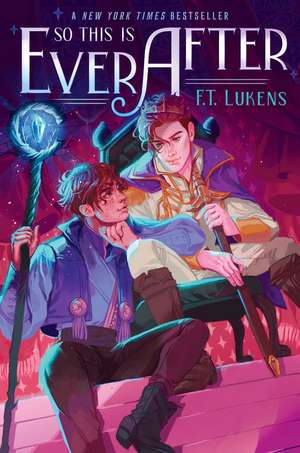 So This Is Ever After de F.T. Lukens