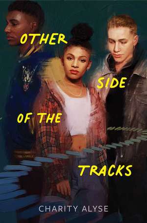 Other Side of the Tracks de Charity Alyse