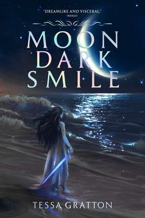 Moon Dark Smile de Tessa Gratton