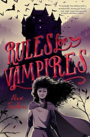 Rules for Vampires de Alex Foulkes