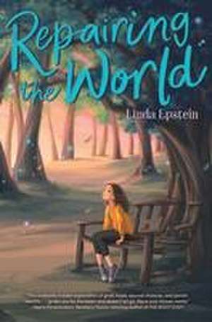 Repairing the World de Linda Epstein