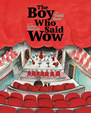 The Boy Who Said Wow de Todd Boss