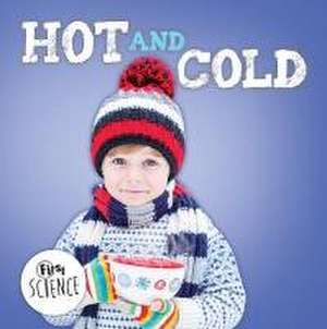 Hot and Cold de Steffi Cavell-Clarke