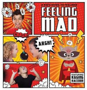 Feeling Mad de Kristy Holmes