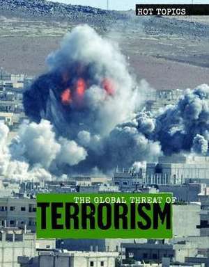 The Global Threat of Terrorism de Jason Brainard